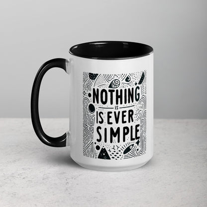 &quot;Nothing is ever Simple&quot; White &amp; Black Ceramic Coffee Mug